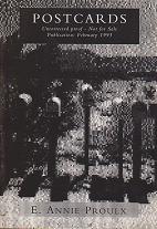 Postcards by E Annie  Proulx